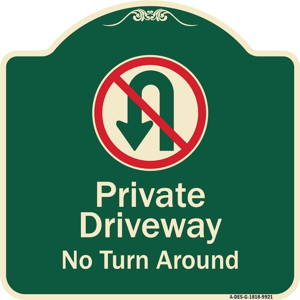 Designer Series-Private Driveway No Turn Around With Symbol, 18" x 18", G-1818-9921